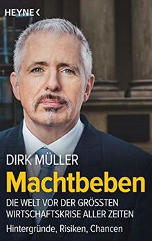 Machtbeben: Die Welt vor der größten Wirtschaftskrise aller Zeiten ─ Hintergründe, Risiken, Chancen