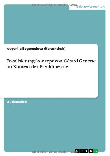 Fokalisierungskonzept von Gérard Genette im Kontext der Erzähltheorie