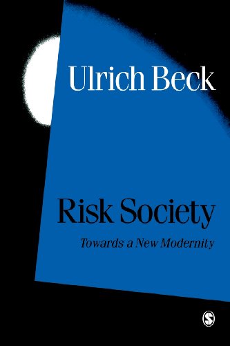 Risk Society: Towards a New Modernity (Theory, Culture & Society)