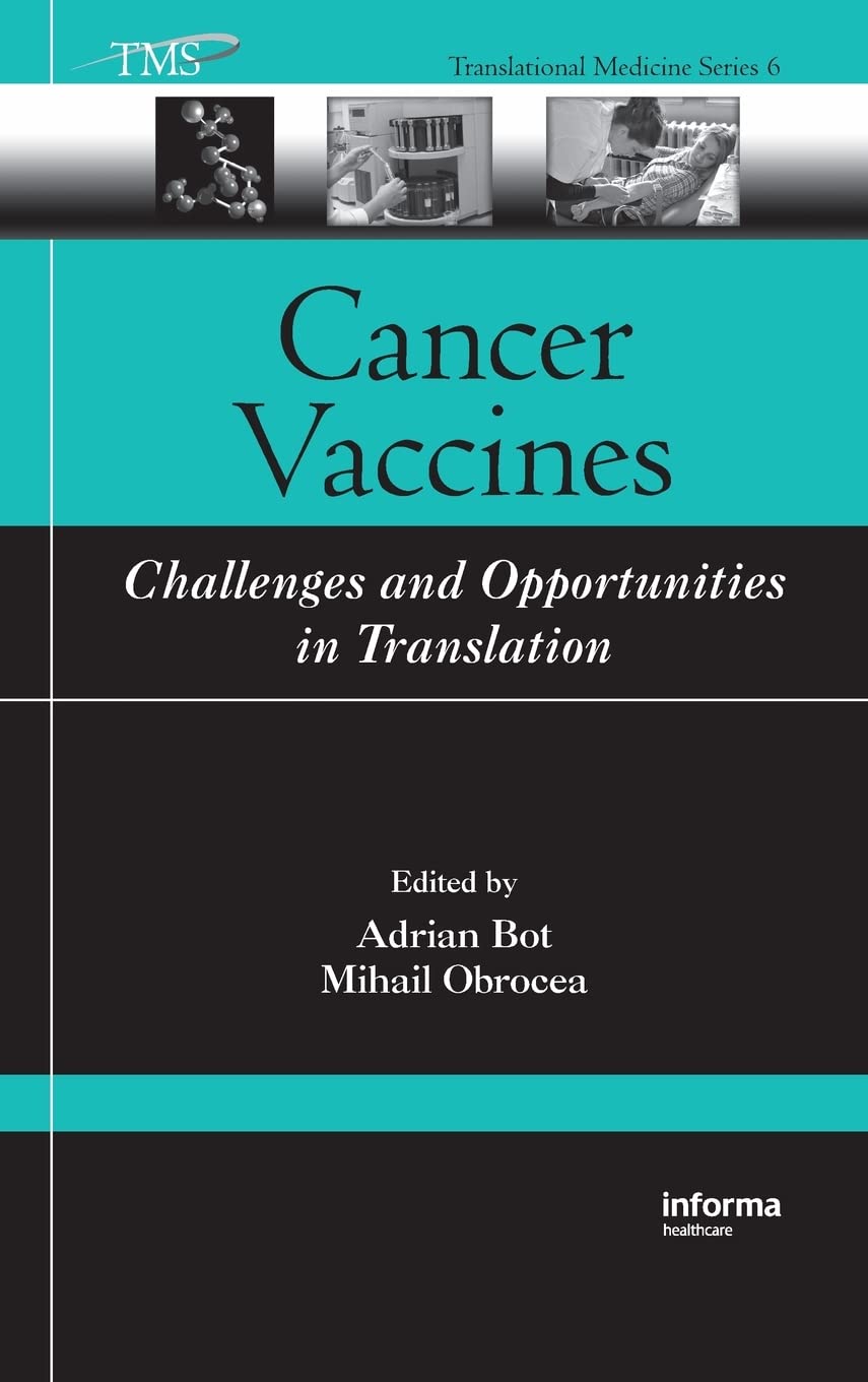 Cancer Vaccines: Challenges and Opportunities in Translation (Translational Medicine, 6, Band 6)