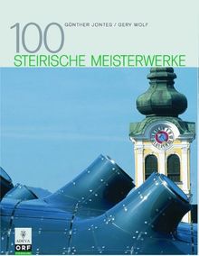 100 Steirische Meisterwerke