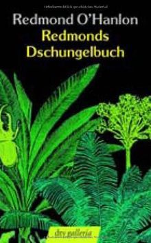 Redmonds Dschungelbuch: Roman