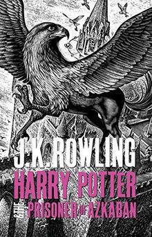 Harry Potter and the Prisoner of Azkaban (Harry Potter 3 Adult Edition)