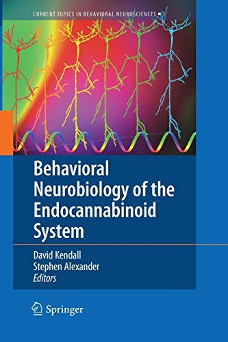 Behavioral Neurobiology of the Endocannabinoid System (Current Topics in Behavioral Neurosciences, Band 1)