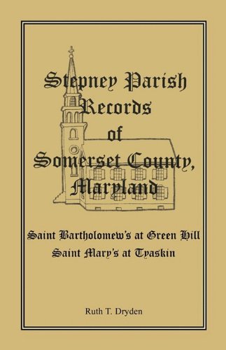 Stepney Parish Records of Somerset County, Maryland