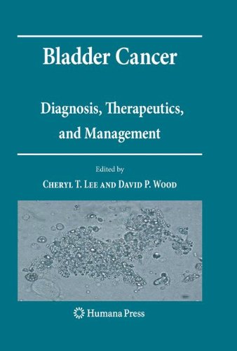 Bladder Cancer: Diagnosis, Therapeutics, and Management (Current Clinical Urology)