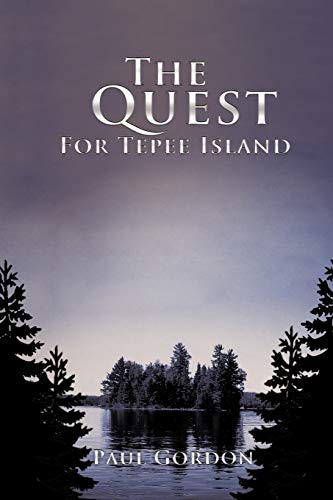 The Quest For Tepee Island