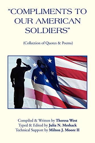 COMPLIMENTS TO OUR AMERICAN SOLDIERS