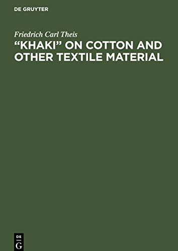 ¿Khaki¿ on cotton and other textile material