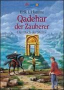 Qadehar der Zauberer. Das Buch der Sterne 1