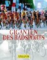 Giganten des Radsports