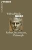 Cicero: Redner, Staatsmann, Philosoph