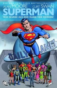 Superman: Was wurde aus dem Mann von Morgen?