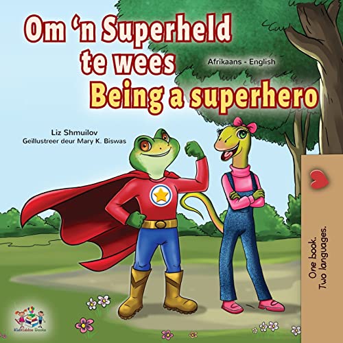 Being a Superhero (Afrikaans English Bilingual Children's Book) (Afrikaans English Bilingual Collection)