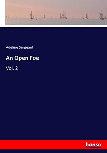 An Open Foe: Vol. 2