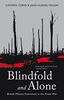 Blindfold and Alone (CASSELL MILITARY PAPERBACKS)