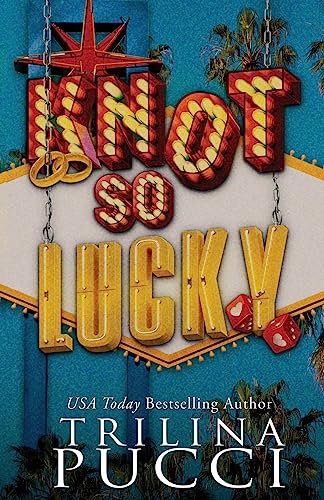 Knot so Lucky (A Holidate Ish, Band 2)