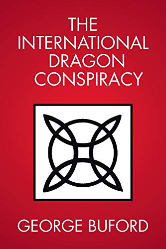 The International Dragon Conspiracy