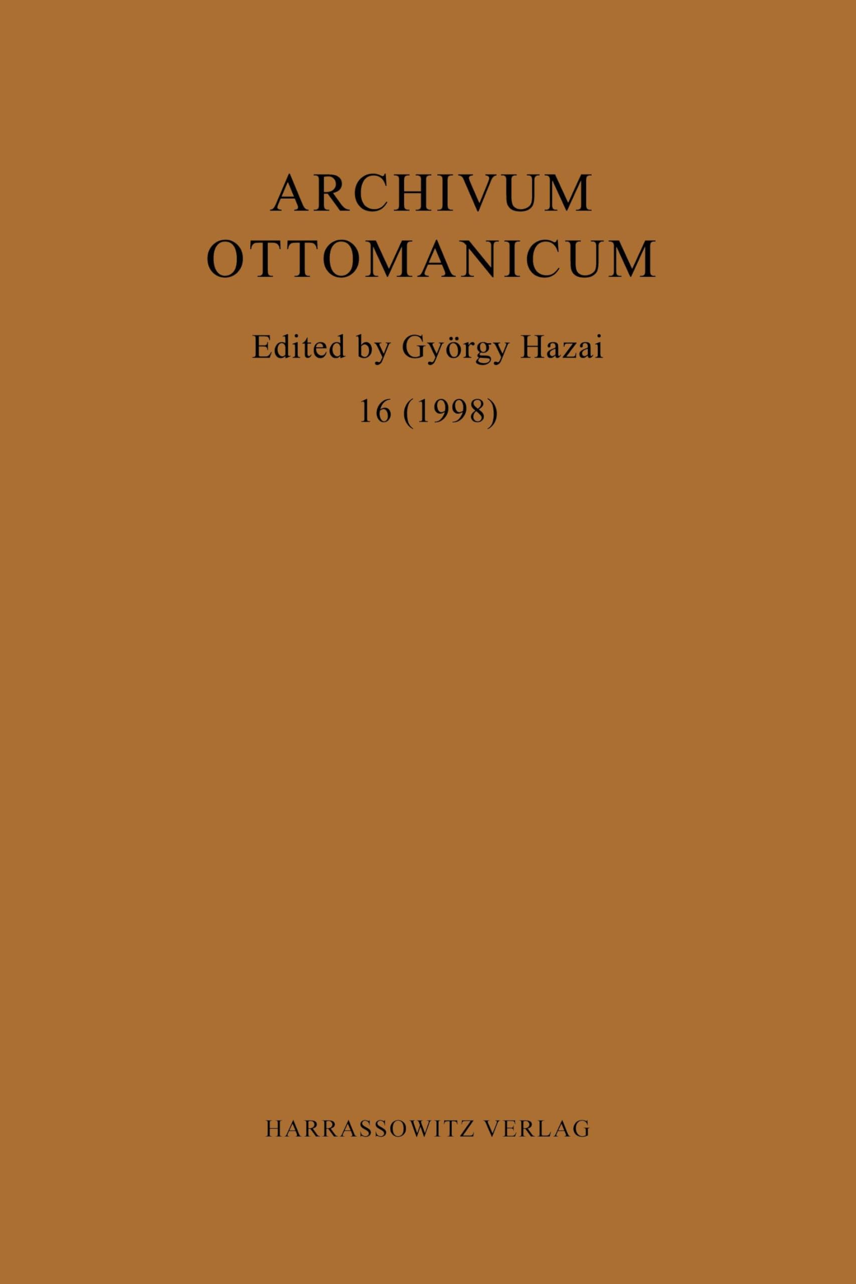 Archivum Ottomanicum 16 (1998)