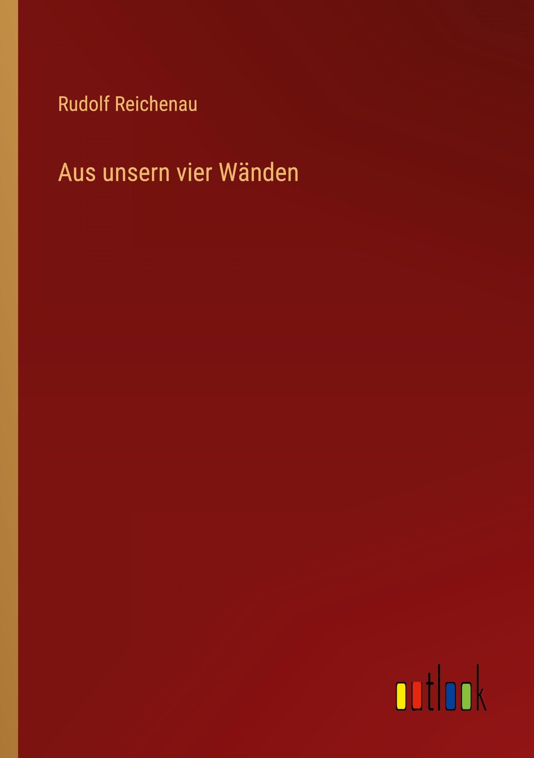 Aus unsern vier Wänden