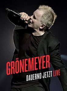 Herbert Grönemeyer - Dauernd Jetzt Live