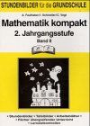 Mathematik kompakt 2.Schuljahr B.II