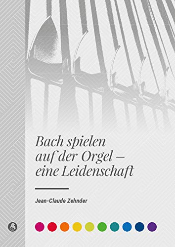 Bach spielen auf der Orgel - eine Leidenschaft (BV 482)