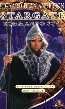 Stargate Kommando SG-1 Folge 07: Der Kuß der Göttin/Blutsbande [VHS]