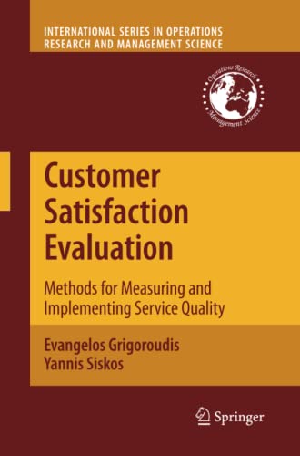 Customer Satisfaction Evaluation: Methods for Measuring and Implementing Service Quality (International Series in Operations Research & Management Science, Band 139)