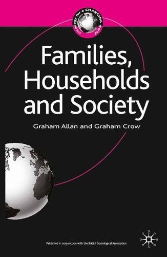 Families, Households and Society (Sociology for a Changing World)