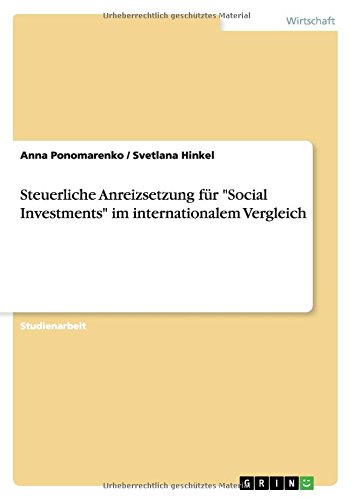 Steuerliche Anreizsetzung für Social Investments im internationalem Vergleich