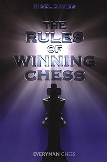 The Rules of Winning Chess (Everyman Chess)