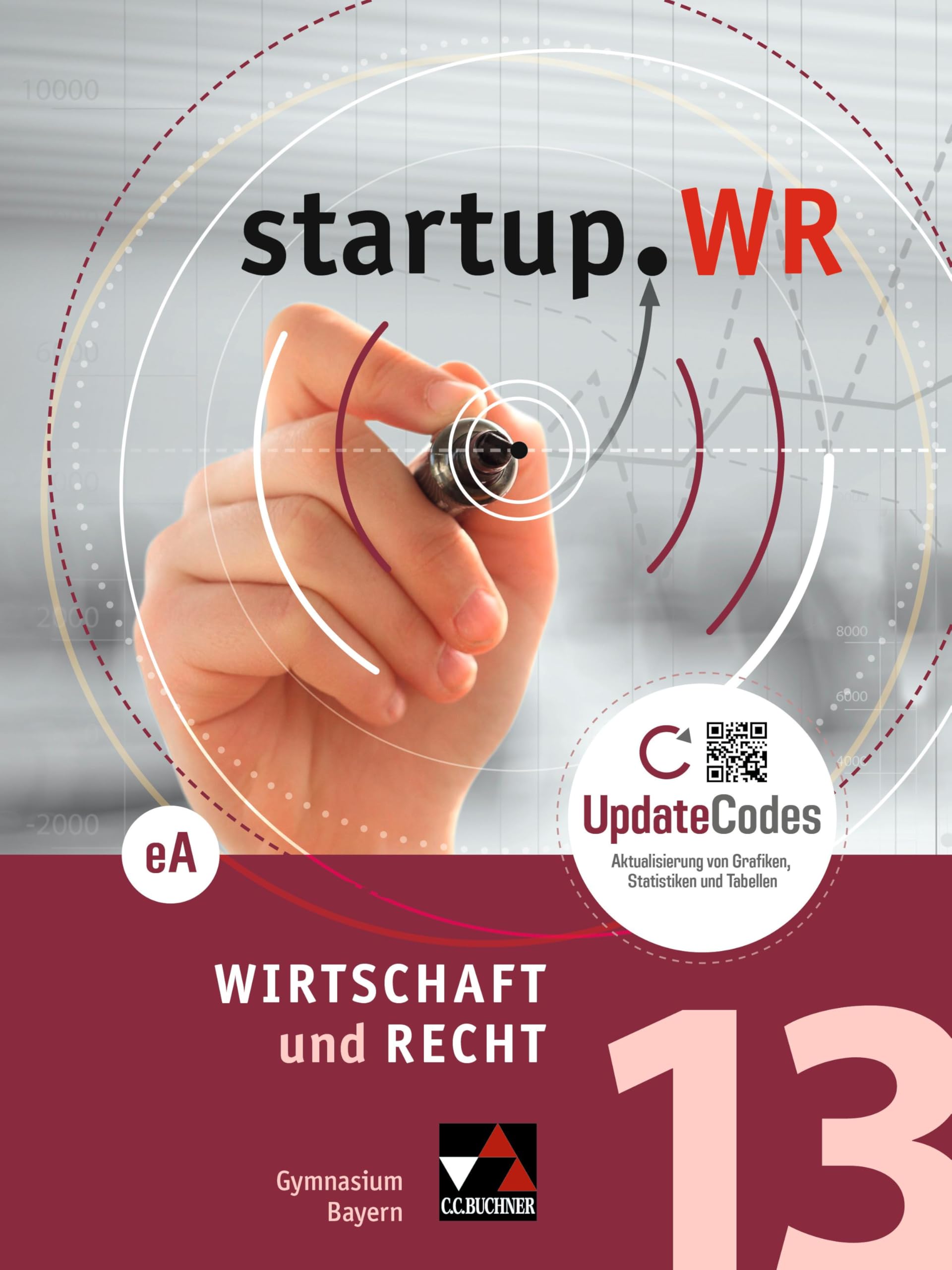 startup.WR Gymnasium Bayern - G9 / startup.WR Bayern 13 eA: erhöhtes Anforderungsniveau