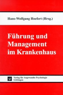 Führung und Management im Krankenhaus