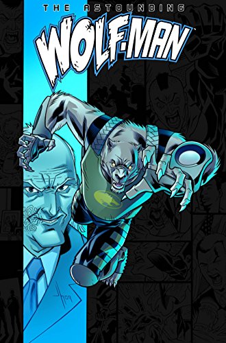 The Astounding Wolf-Man, Vol. 3