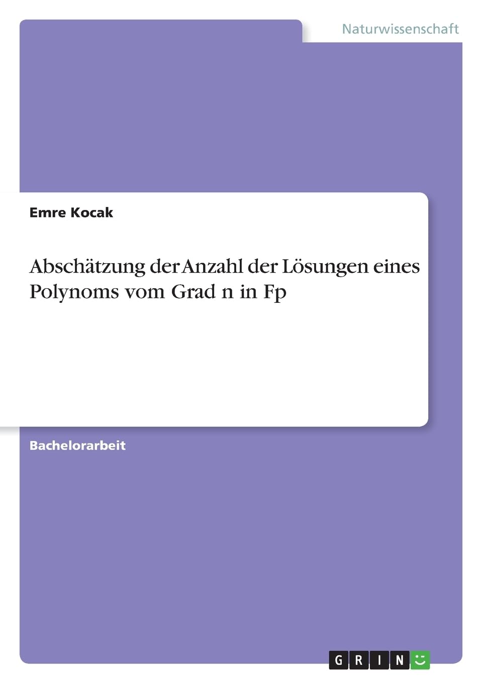 Abschätzung der Anzahl der Lösungen eines Polynoms vom Grad n in Fp