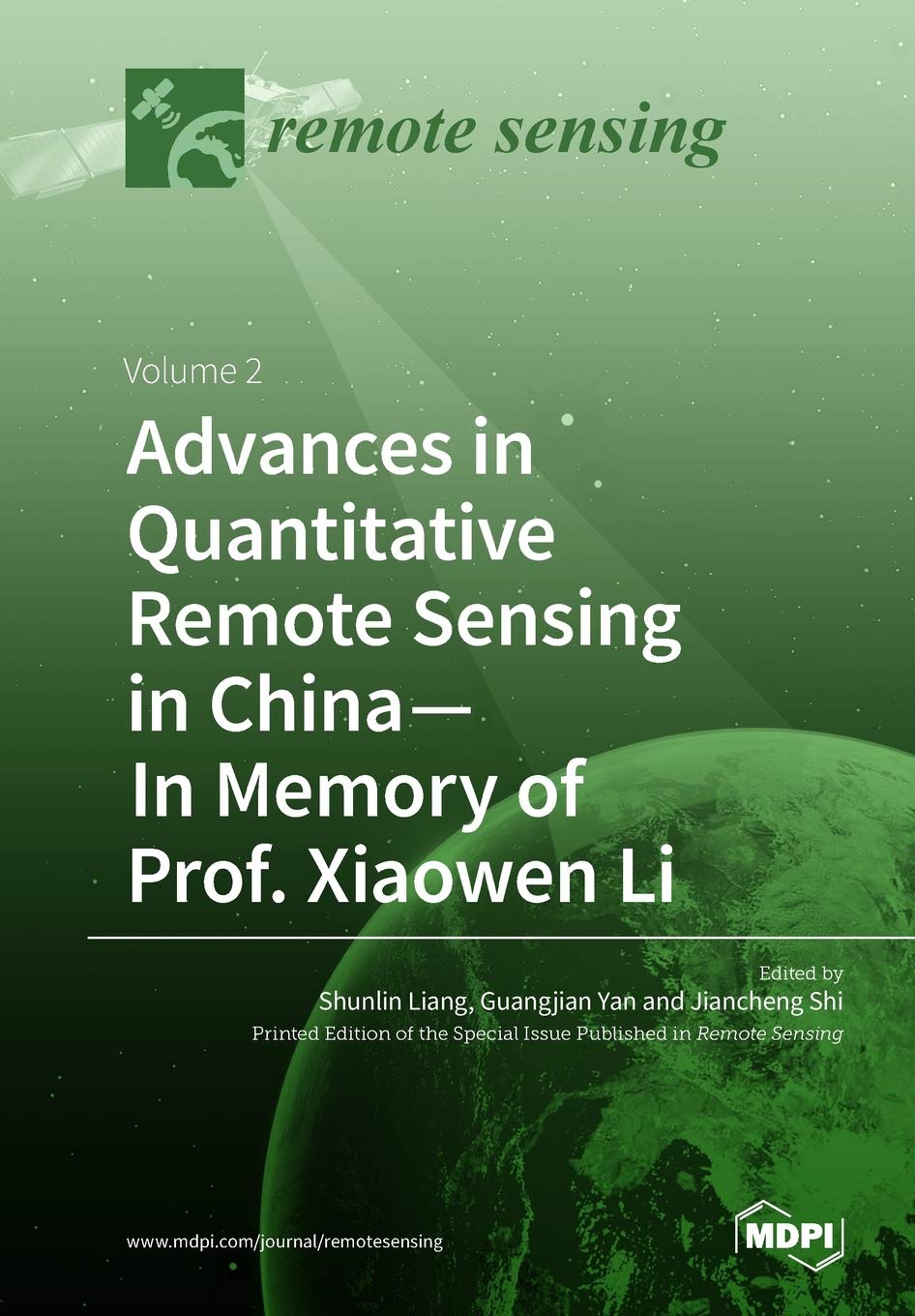 Advances in Quantitative Remote Sensing in China – In Memory of Prof. Xiaowen Li: Volume 2