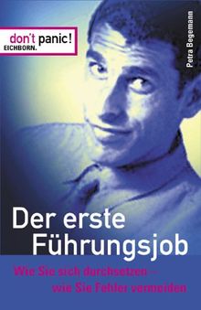 Der erste Führungsjob