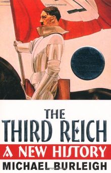 The Third Reich: A New History