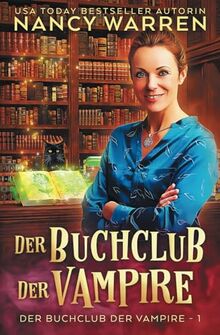 Der Buchclub der Vampire: Ein Paranormaler Cosy-Krimi