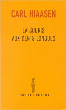 La souris aux dents longues