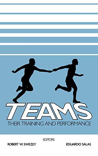 Teams: Their Training and Performance