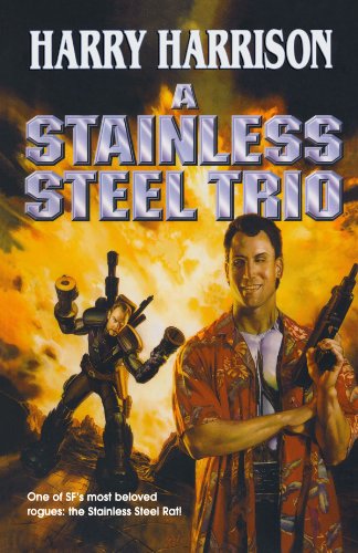 A Stainless Steel Trio (Stainless Steel Rat)