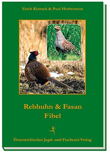 Klansek, Erich: Rebhuhn- und Fasanfibel