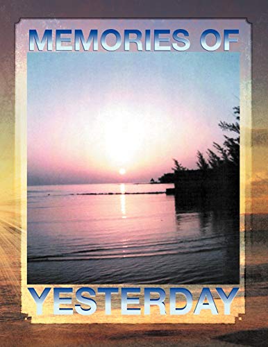 Memories Of Yesterday