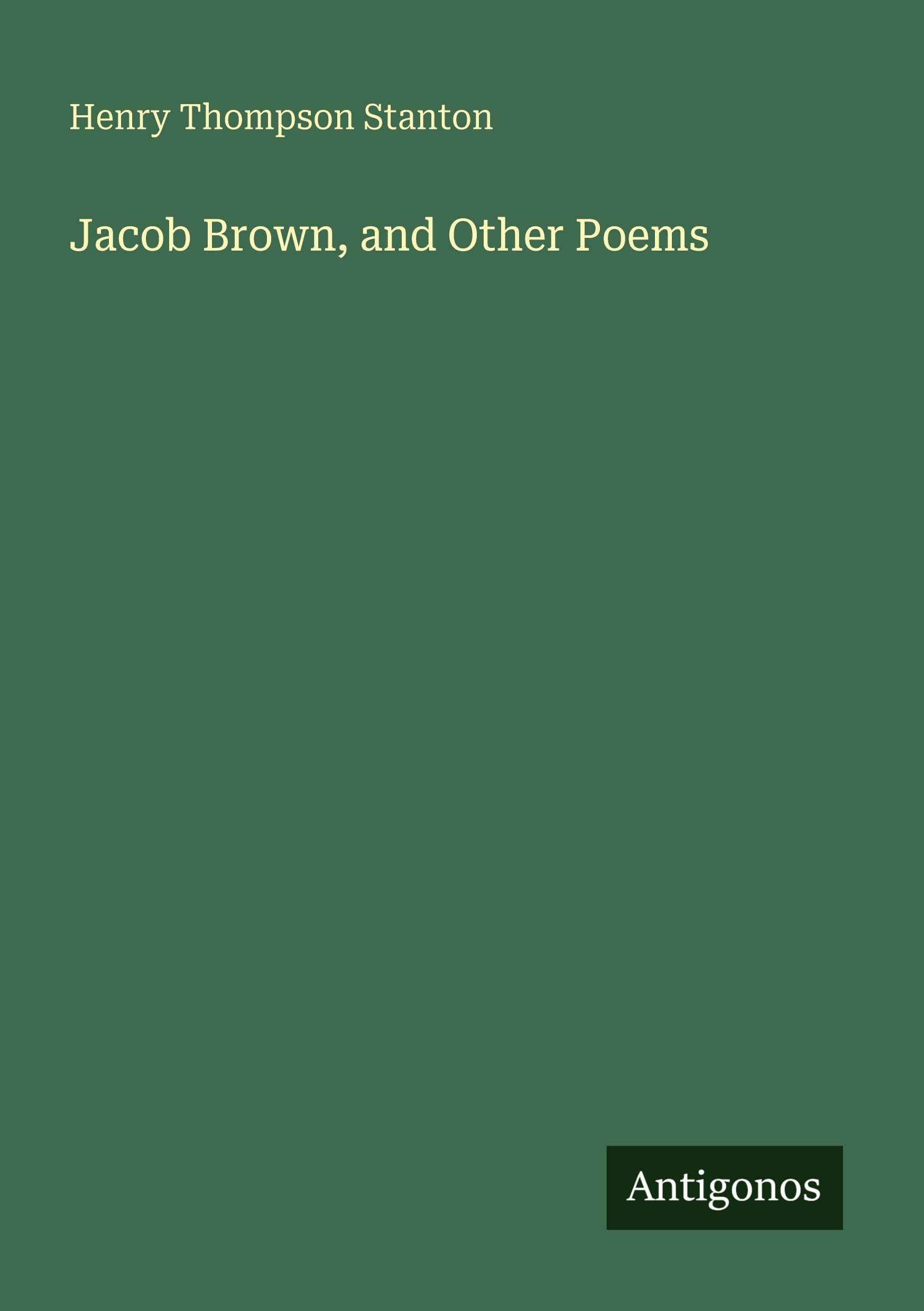 Jacob Brown, and Other Poems