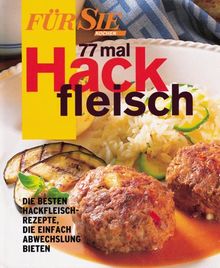 77 mal Hackfleisch, Für Sie Extra von Cornelia Adam | Buch | Zustand sehr gut