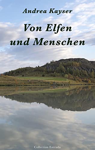 Von Elfen und Menschen: DE (Collection Entrada)