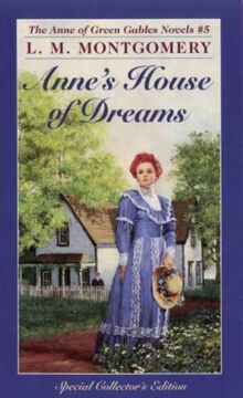 Anne's House Of Dreams (Anne of Green Gables)