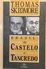Brasil. De Castelo A Tancredo. 1964-1985 (Em Portuguese do Brasil)